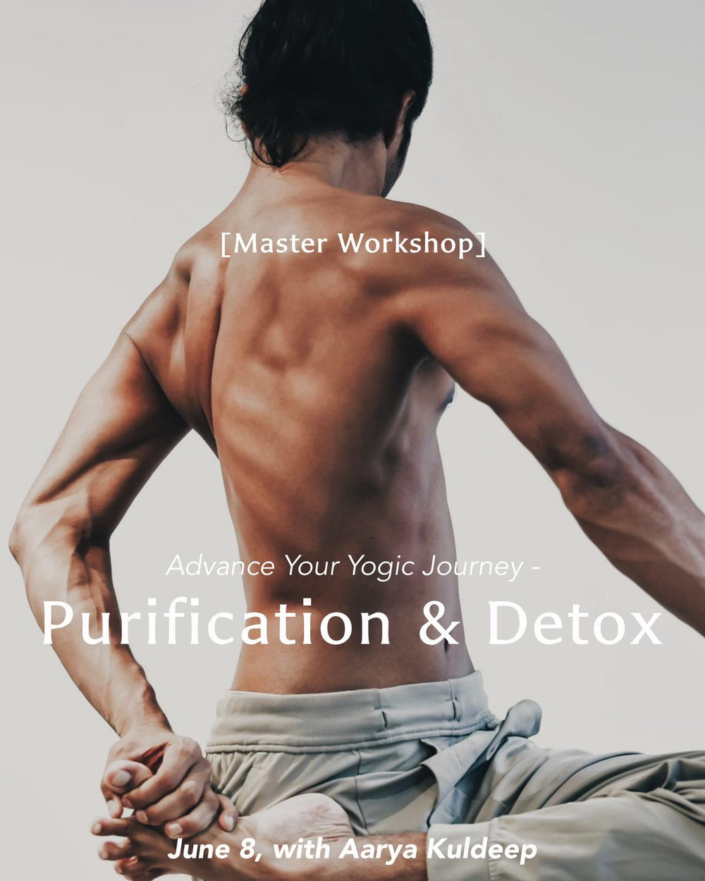 [Master Workshop] Advance Your Yogic Journey: Purification & Detox Workshop