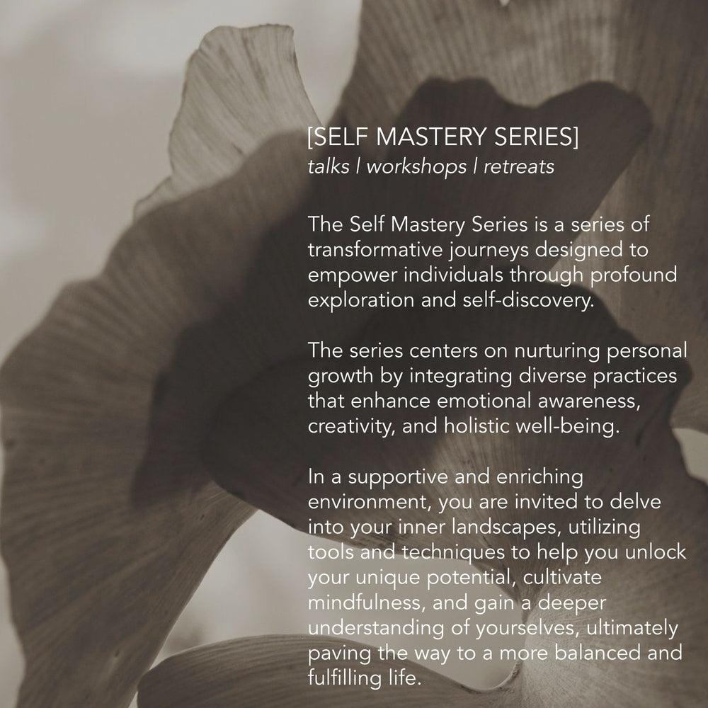 
                  
                    Self Mastery Series: Exploring the senses & emotions through food and creative acts
                  
                